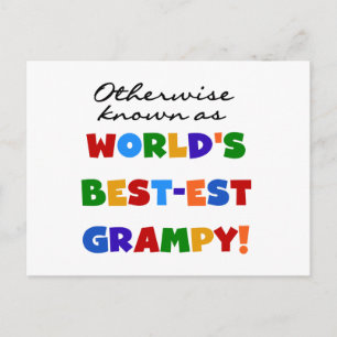 Otherwise Known as World's Best-est Grampy Gifts Postcard