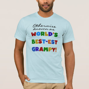 Otherwise Known as World's Best-est Grampy Gifts T-Shirt
