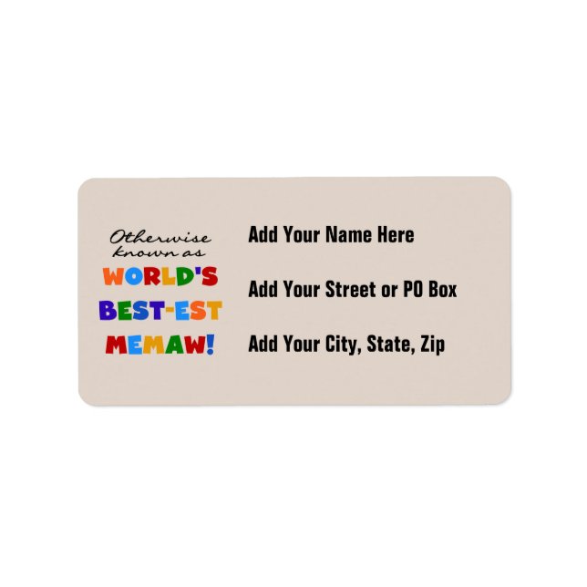 Otherwise known as World's Best-est Memaw Label (Front)