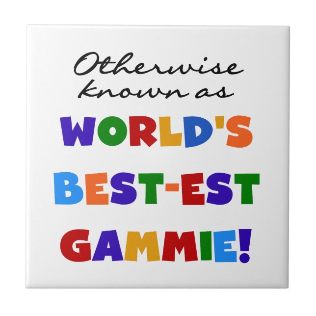 Otherwise Known Best-est Gammie Gifts Tile (Front)