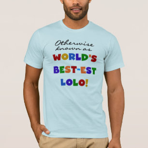 Otherwise Known Best-est Lolo T-shirts and Gifts
