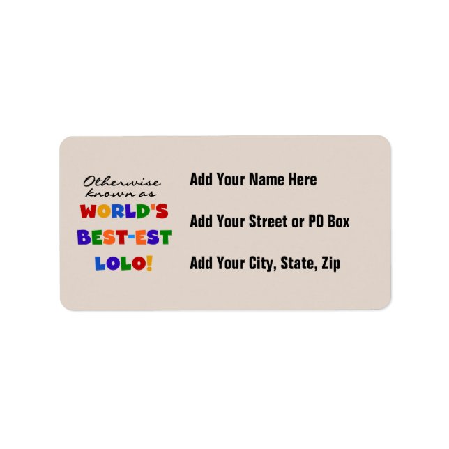 Otherwise Known Best-est Lolo T-shirts and Gifts Label (Front)