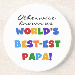 Otherwise Known Best-est Papa Tshirts and Gifts Coaster