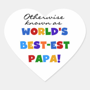 Otherwise Known Best-est Papa Tshirts and Gifts Heart Sticker