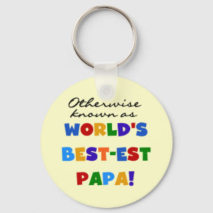 Otherwise Known Best-est Papa Tshirts and Gifts Key Ring