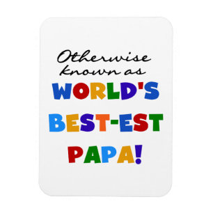 Otherwise Known Best-est Papa Tshirts and Gifts Magnet