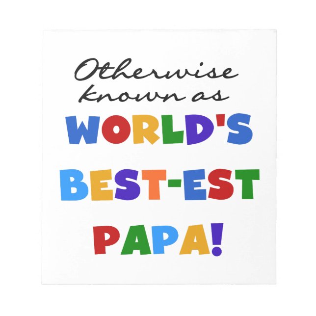 Otherwise Known Best-est Papa Tshirts and Gifts Notepad (Front)