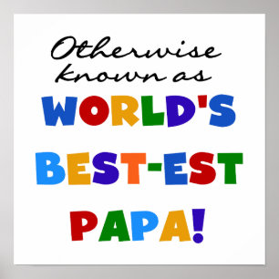 Otherwise Known Best-est Papa Tshirts and Gifts Poster