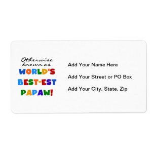 Otherwise Known Best-est Papaw T-shirts and Gifts