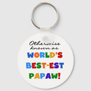 Otherwise Known Best-est Papaw T-shirts and Gifts Key Ring