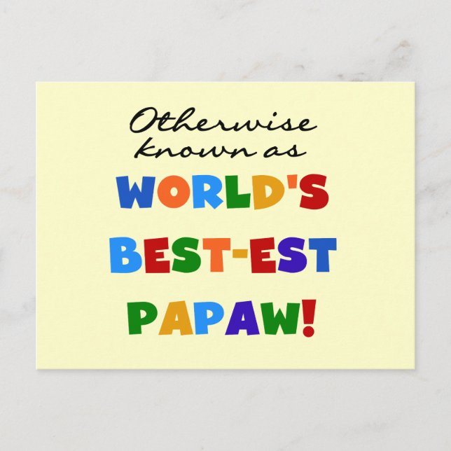 Otherwise Known Best-est Papaw T-shirts and Gifts Postcard (Front)