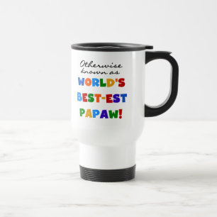 Otherwise Known Best-est Papaw T-shirts and Gifts Travel Mug