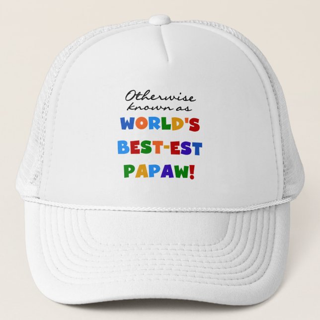 Otherwise Known Best-est Papaw T-shirts and Gifts Trucker Hat (Front)