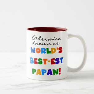 Otherwise Known Best-est Papaw T-shirts and Gifts Two-Tone Coffee Mug