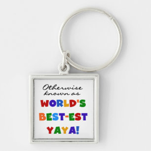 Otherwise Known Best-est Yaya T-shirts and Gifts Key Ring