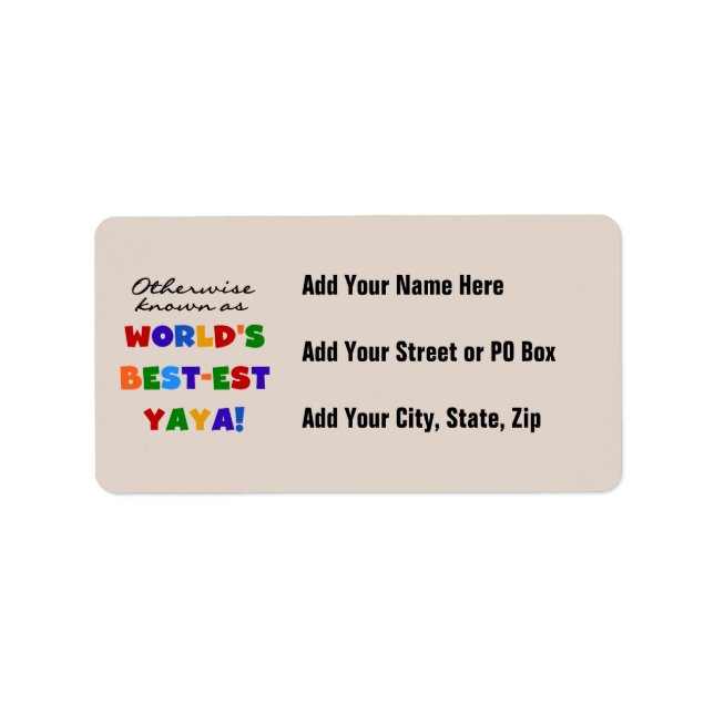 Otherwise Known Best-est Yaya T-shirts and Gifts Label (Front)