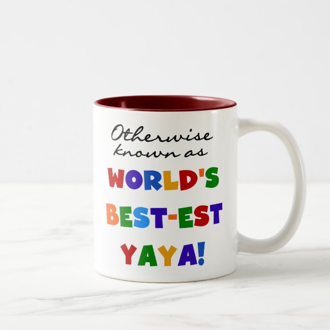 Otherwise Known Best-est Yaya T-shirts and Gifts Two-Tone Coffee Mug (Right)