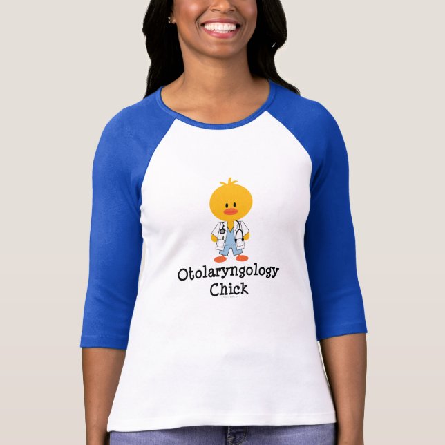 Otolaryngology Chick Shirt (Front)