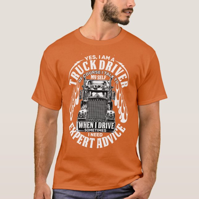 OTR Truck Semi Driver Expert Advice Funny T-Shirt (Front)