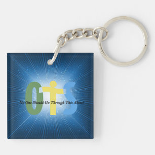 OTS-- No One Should Go Through This Alone Key Ring