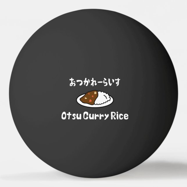Otsu Curry Rice おつかれーらいす Ping Pong Ball (Front)