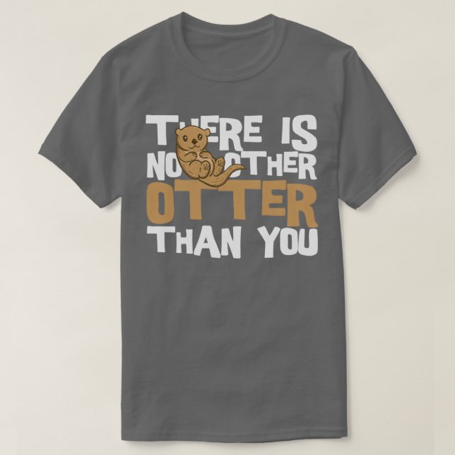 Otter 6  T-Shirt (Design Front)