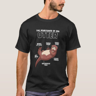 Otter Anatomy Of An Otter Cute Otter T-Shirt