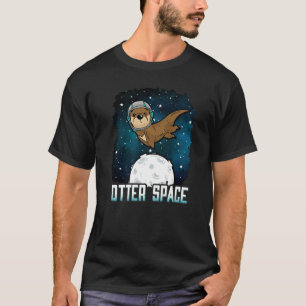 Otter Astronaut Outer Space Cute Animal Galaxy Moo T-Shirt