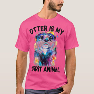 Otter Is My Spirit Animal Funny  Painting Otter Lo T-Shirt
