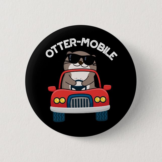 Otter-mobile Funny Animal Car Pun  6 Cm Round Badge (Front)