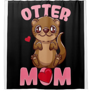 Otter Mum   Gift For Owner Otter Mum Shower Curtain