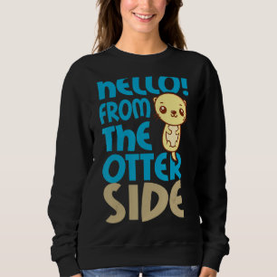 Otter Otter Side Sweatshirt