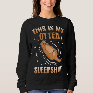 Otter Sleeping Otter Sea Otter Otter Sleep Sweatshirt