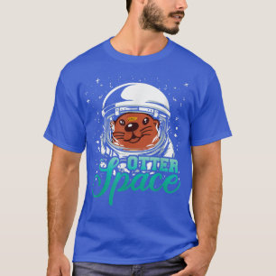 Otter Space Animal Science Space Fan T-Shirt