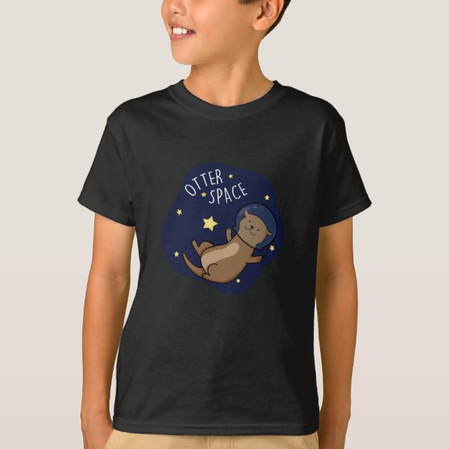 Otter Space Funny Astronaut Otter Pun Dark BG T-Shirt (Front)