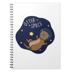 Otter Space Funny Astronaut Otter Pun Notebook