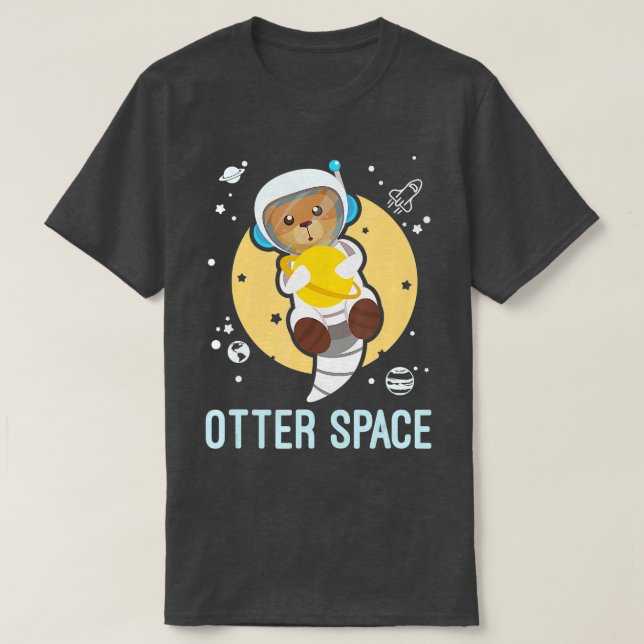 Otter Space Funny Gag Galaxy with Space Otter  T-Shirt (Design Front)