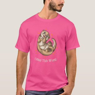 Otter This World Space Theme Otter Galaxy Sea Ott T-Shirt