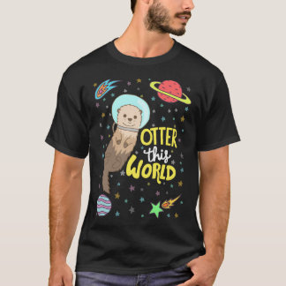 Otter This World T-Shirt