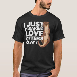 Otter Tshirt, Otter Lover Tee, Funny Otter Shirt, T-Shirt