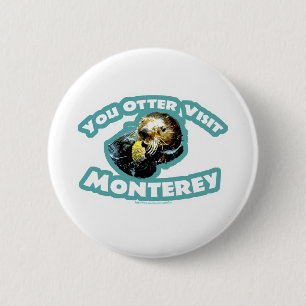 Otter visit Monterey 6 Cm Round Badge