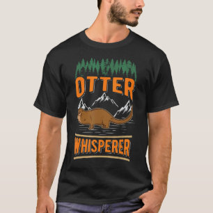 Otter Whisperer T-Shirt