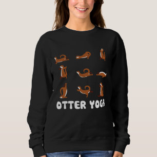 Otter Yoga Pose Meditation Workout Exercise Fitnes Sweatshirt