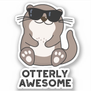 Otterly Awesome Funny Animal Otter Pun 