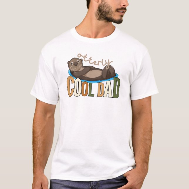 Otterly Cool Dad Otter Pun Father's Day T-Shirt (Front)