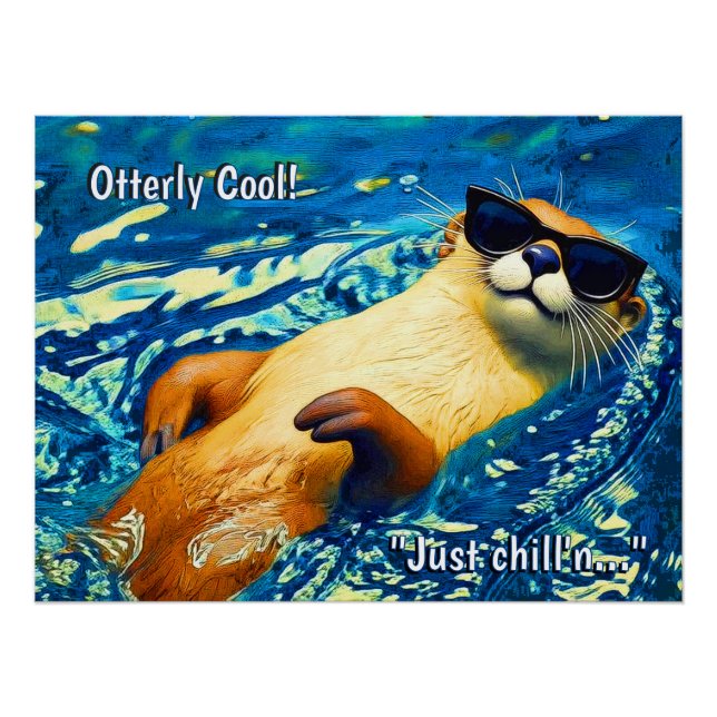 Otterly Cool! - River Otter Funny Design Poster (Front)