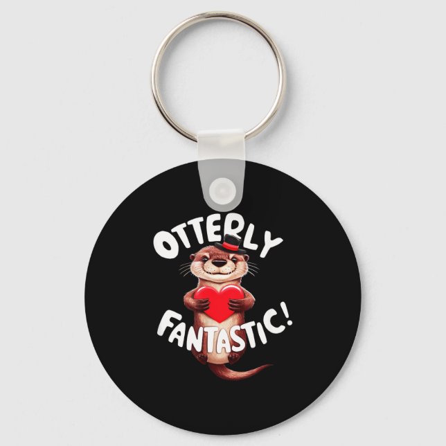 Otterly Fantastic Funny Sitive Quote Sea Lover Pun Key Ring (Front)