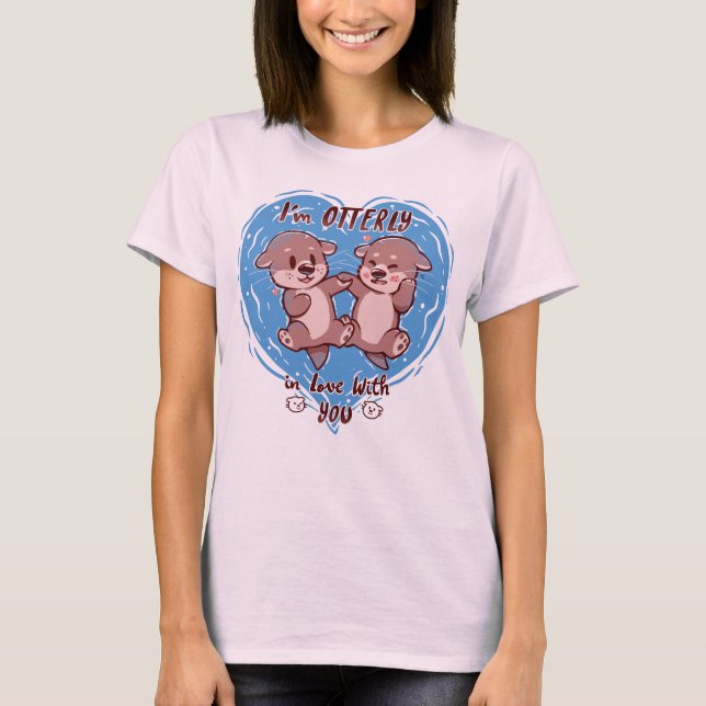 Otterly in Love – Otter Animal Pun T-Shirt (Front)