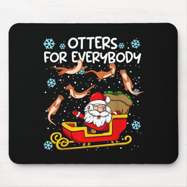 Otters For Everybody Santa Funny Christmas Otter  Mouse Pad (Front)