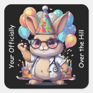ou Are Officially Over The Hill Birthday Square Sticker